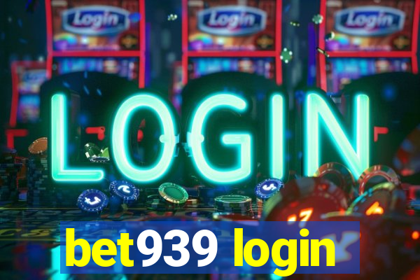 bet939 login